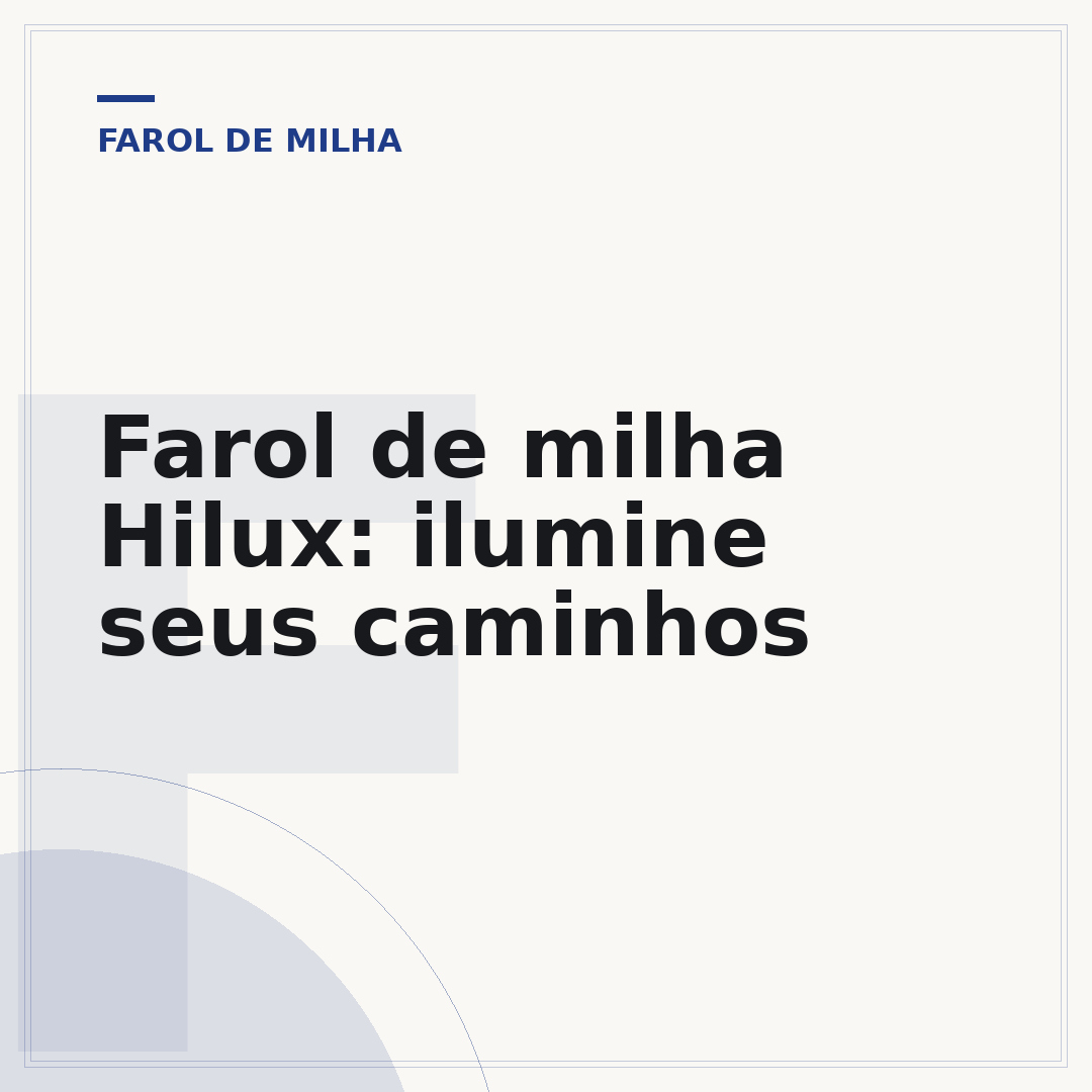 Farol de milha Hilux: ilumine seus caminhos