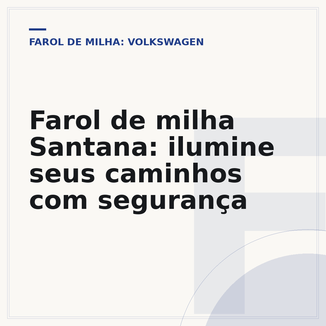 Farol de milha Santana: ilumine seus caminhos com segurança