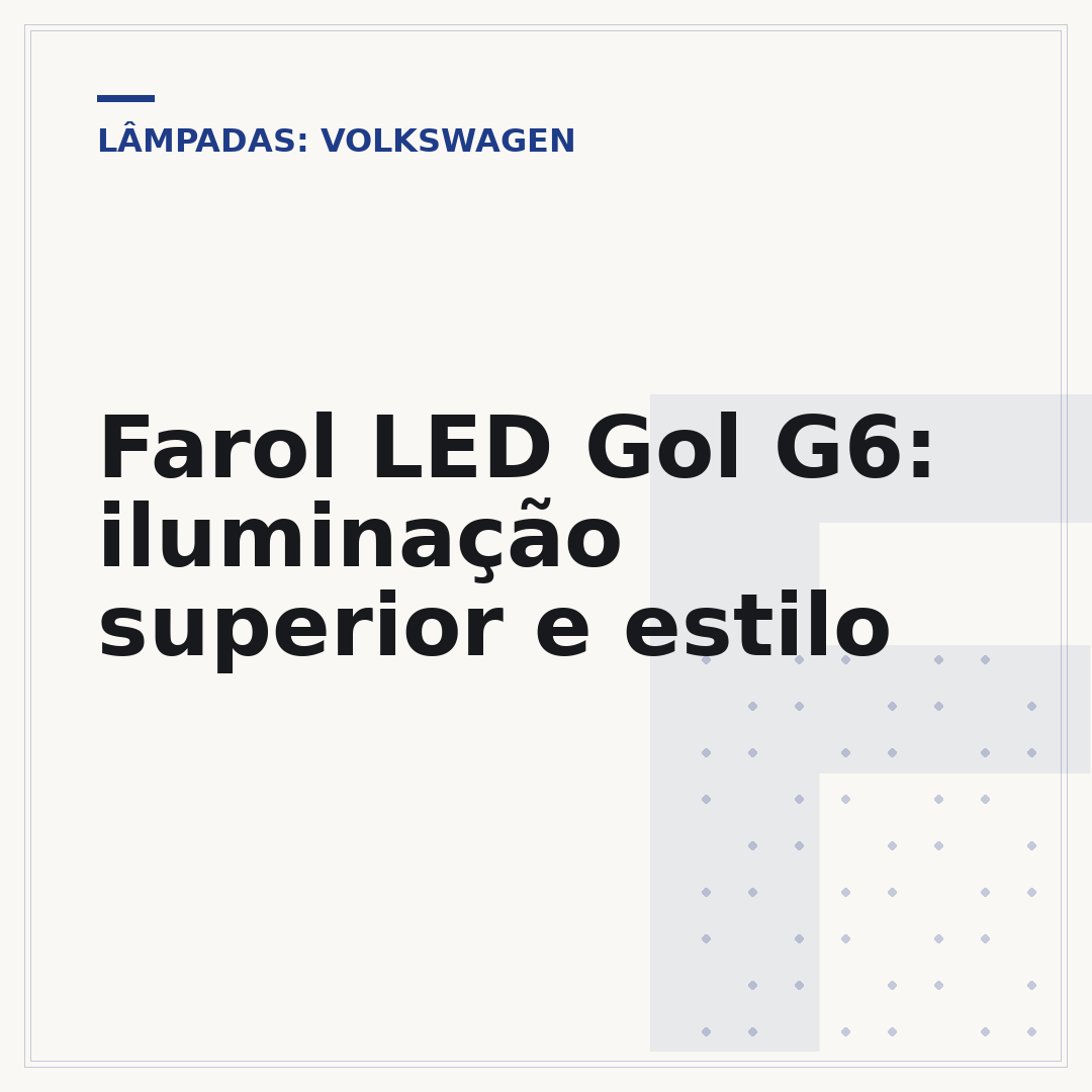 Farol LED Gol G6: iluminação superior e estilo