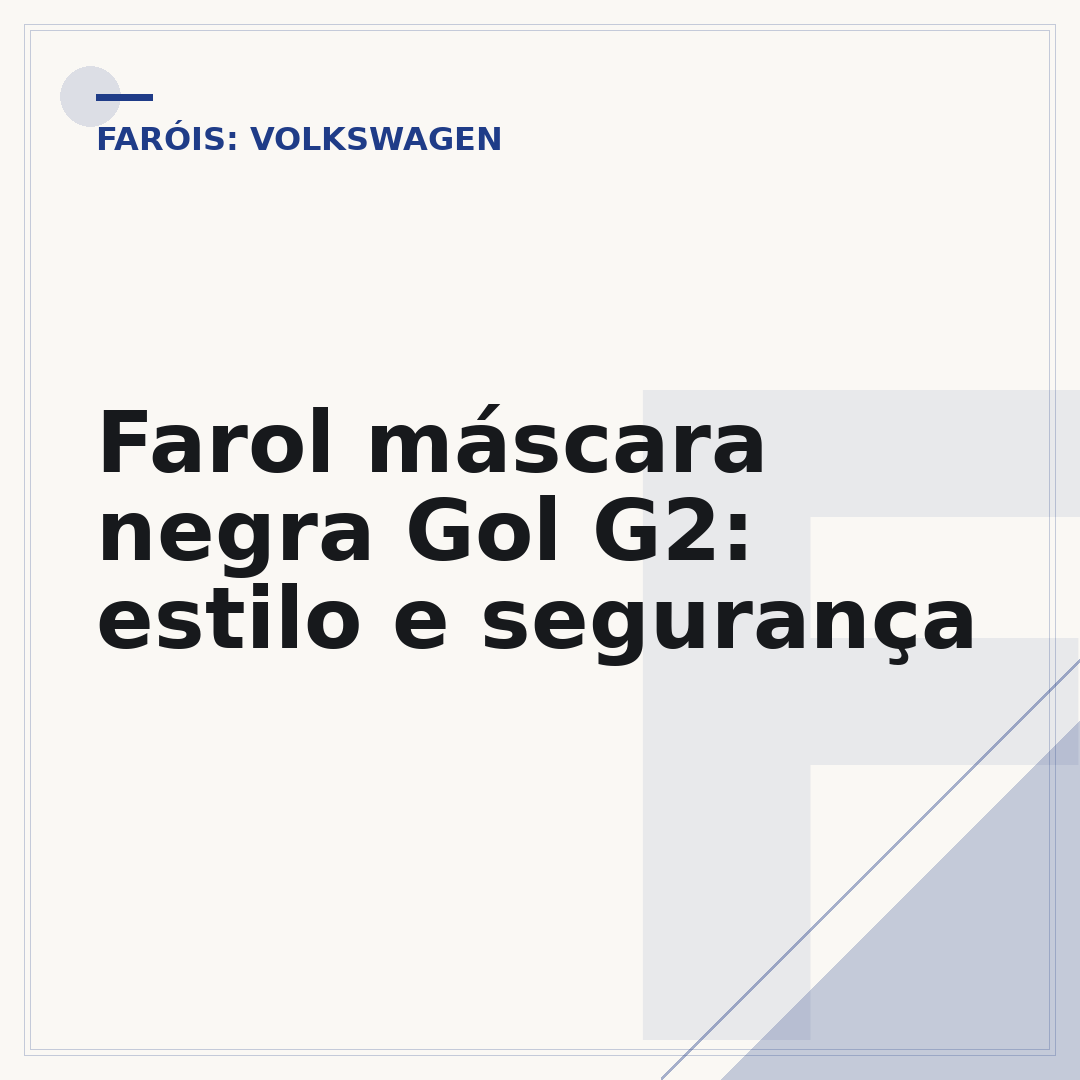 Farol máscara negra Gol G2: estilo e segurança