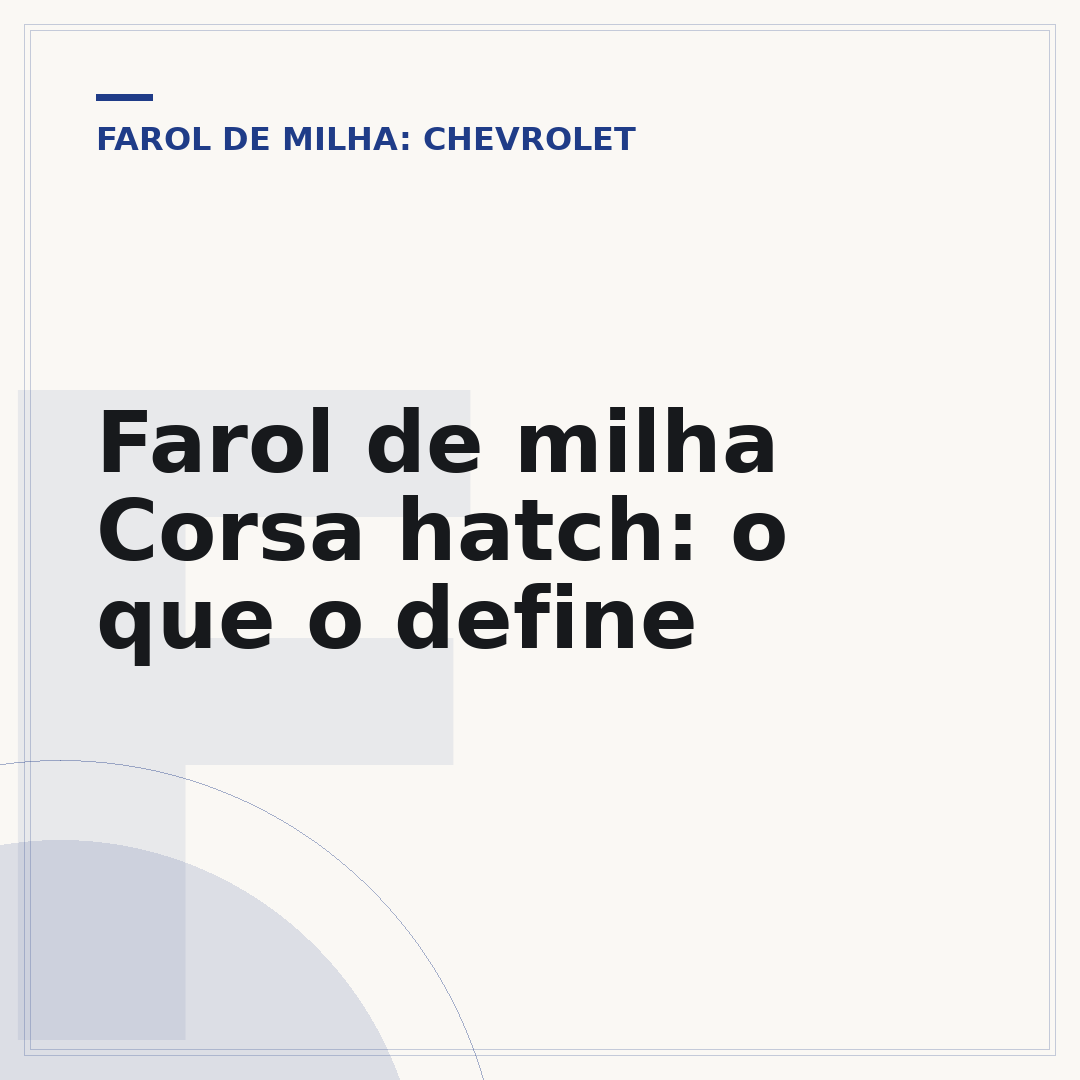 Farol de milha Corsa hatch: o que o define
