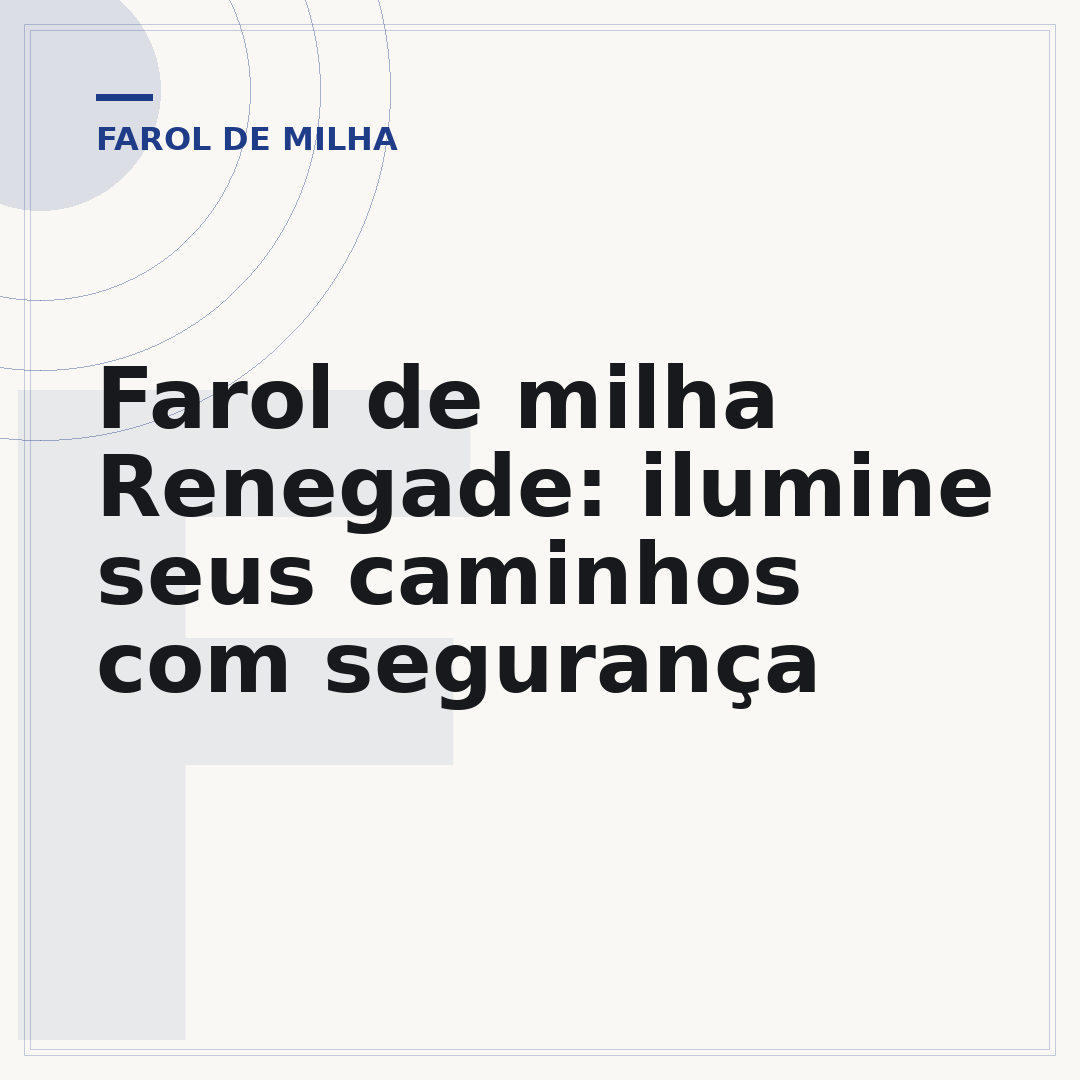 Farol de milha Renegade: ilumine seus caminhos com segurança
