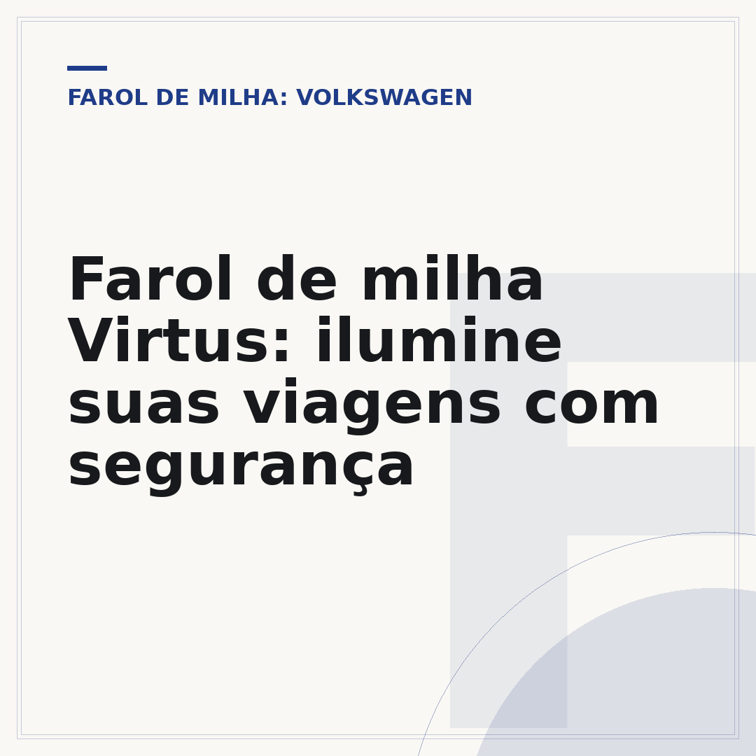 Farol de milha Virtus: ilumine suas viagens com segurança