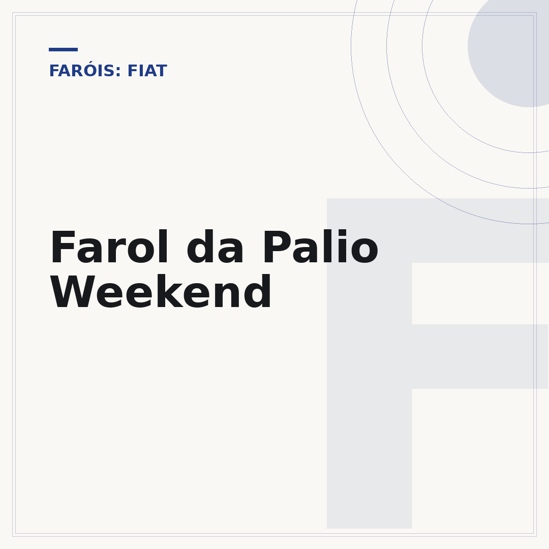 Farol da Palio Weekend