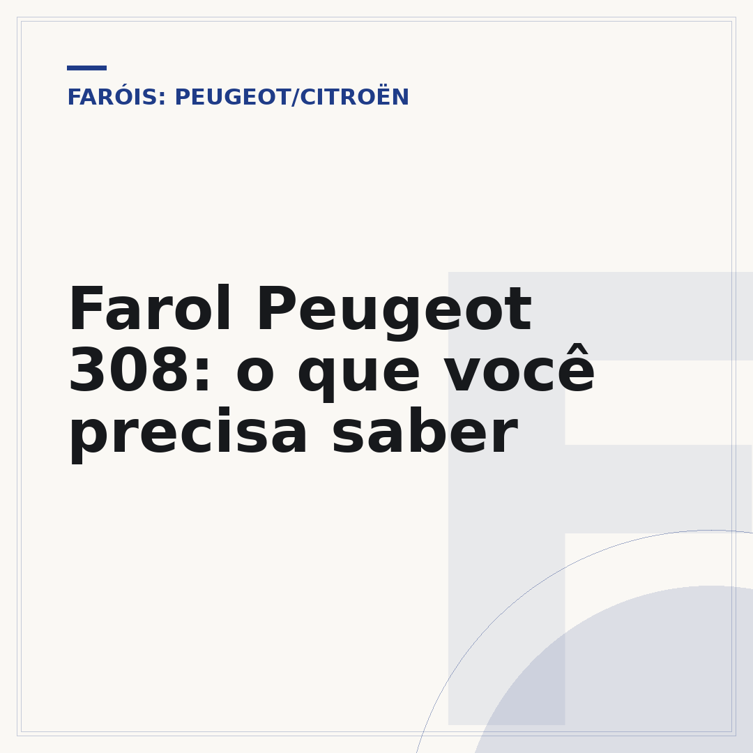 Farol Peugeot 308: o que você precisa saber