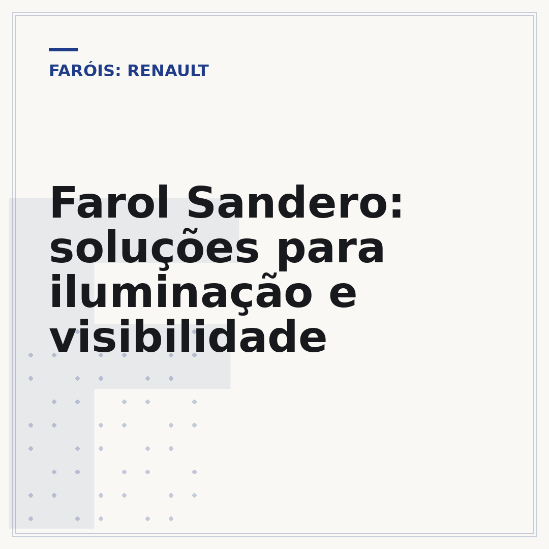 Farol Sandero: soluções para iluminação e visibilidade