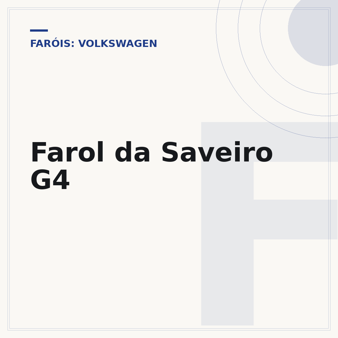 Farol da Saveiro G4
