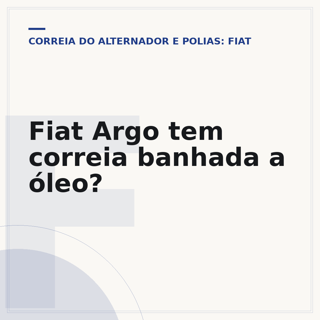 Fiat Argo tem correia banhada a óleo?