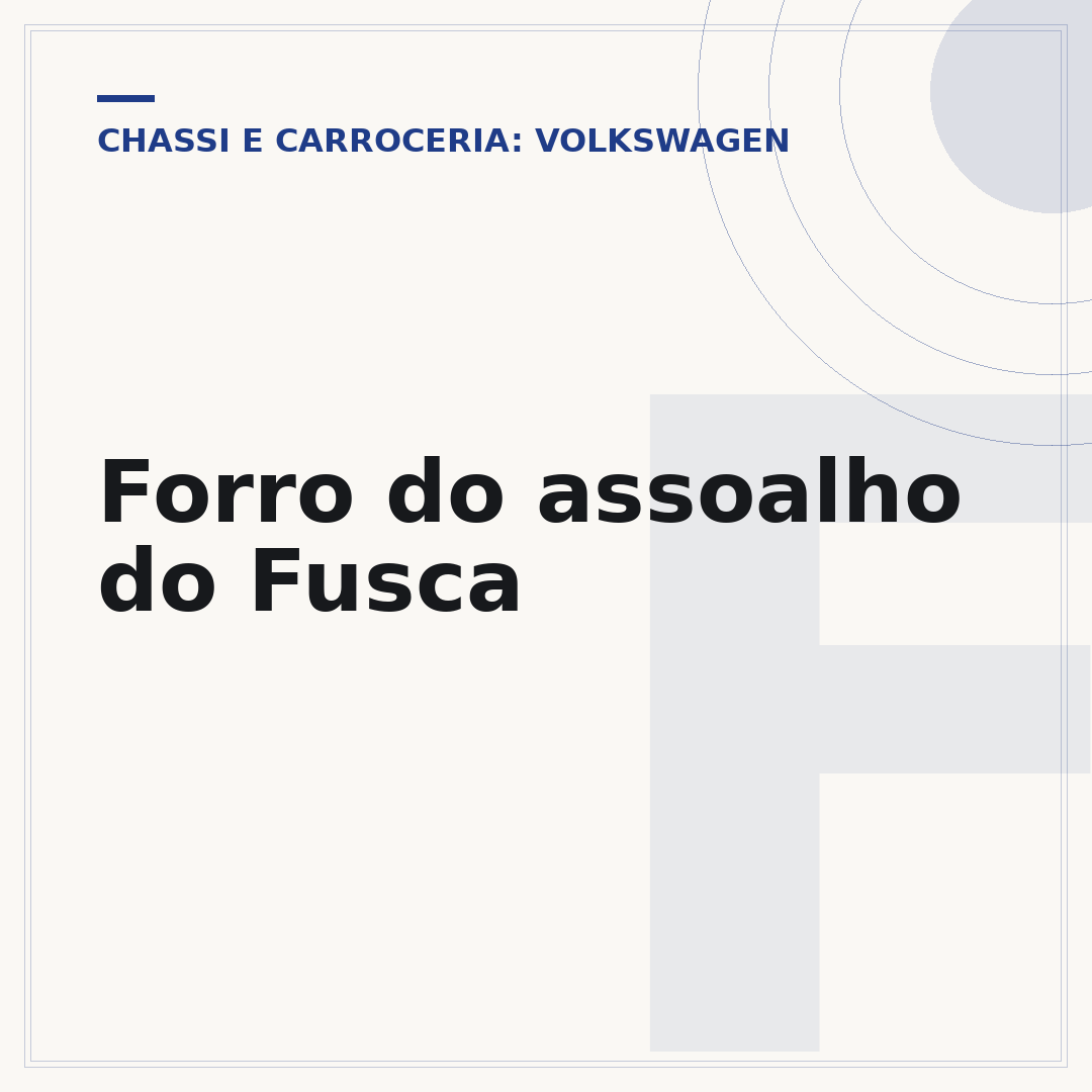 Forro do assoalho do Fusca