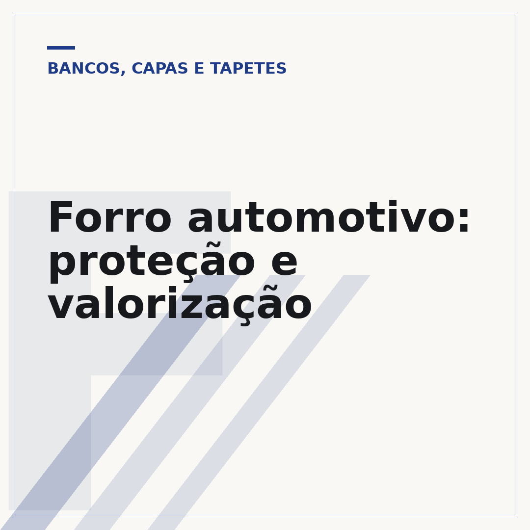 Forro automotivo: proteção e valorização