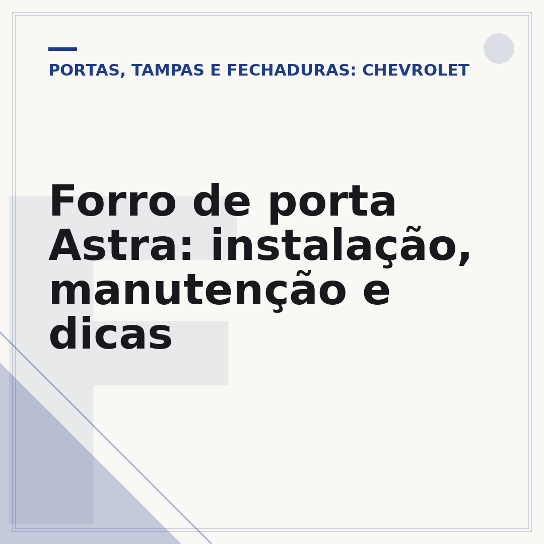 Forro de porta Astra: instalação, manutenção e dicas