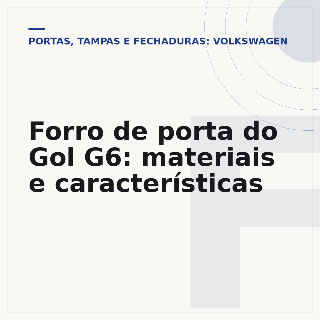 Forro de porta do Gol G6: materiais e características