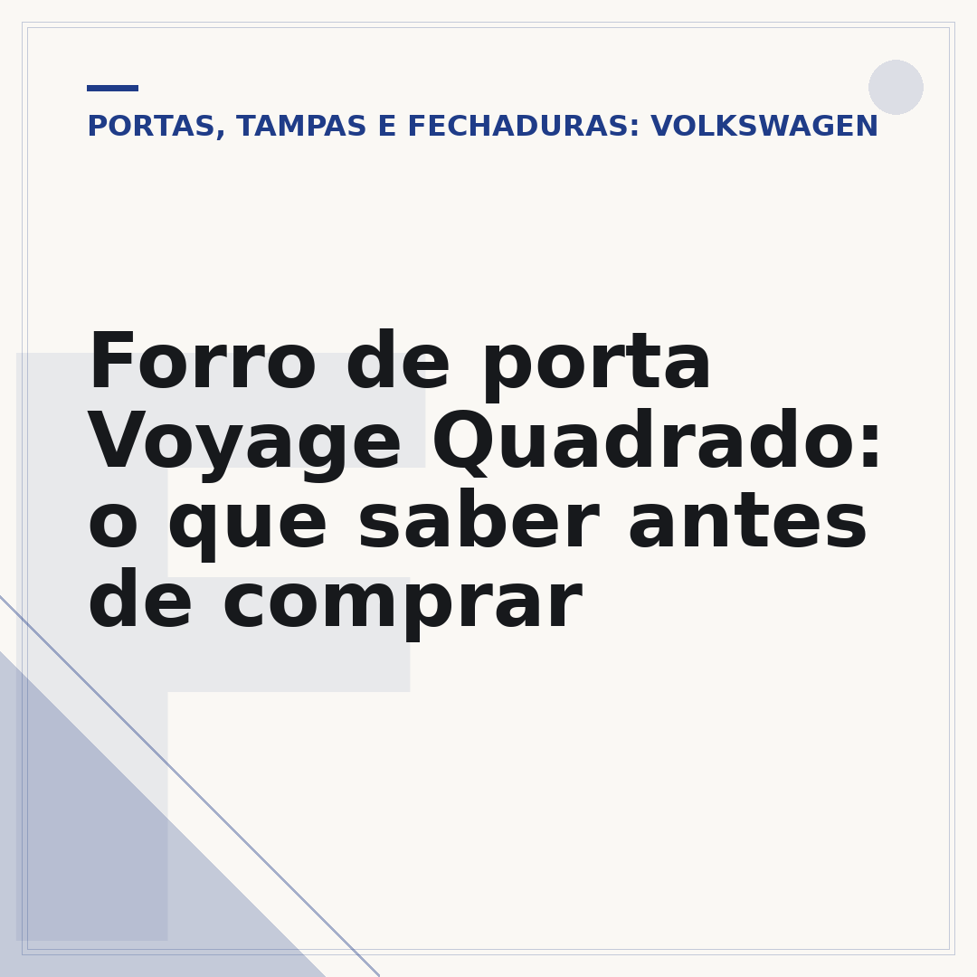 Forro de porta Voyage Quadrado: o que saber antes de comprar