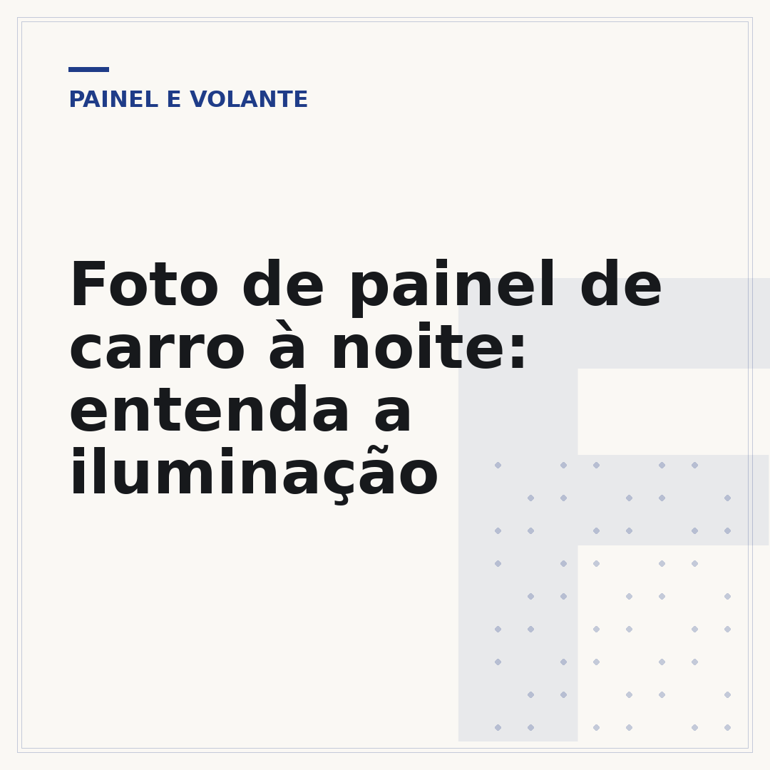 Foto de painel de carro à noite: entenda a iluminação