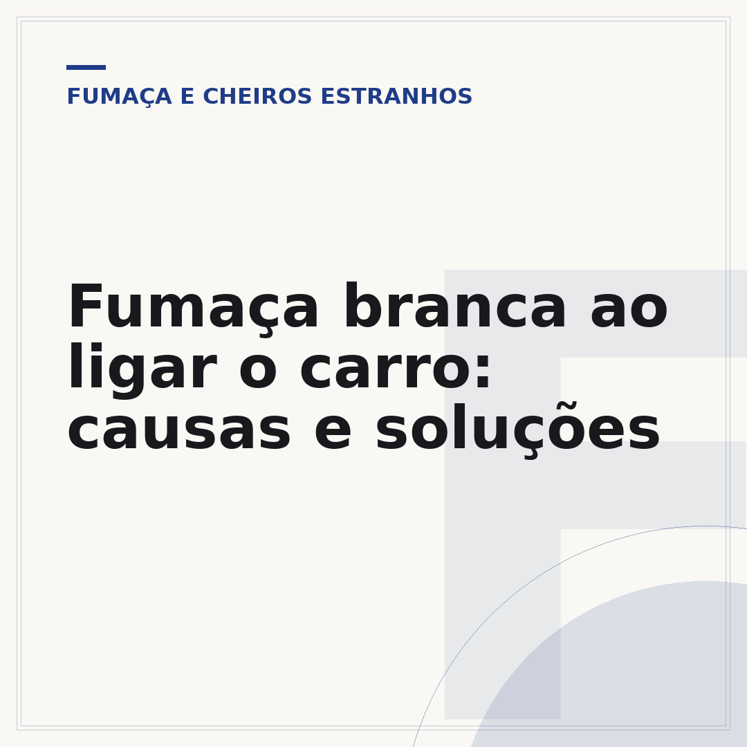 Fumaça branca ao ligar o carro: causas e soluções