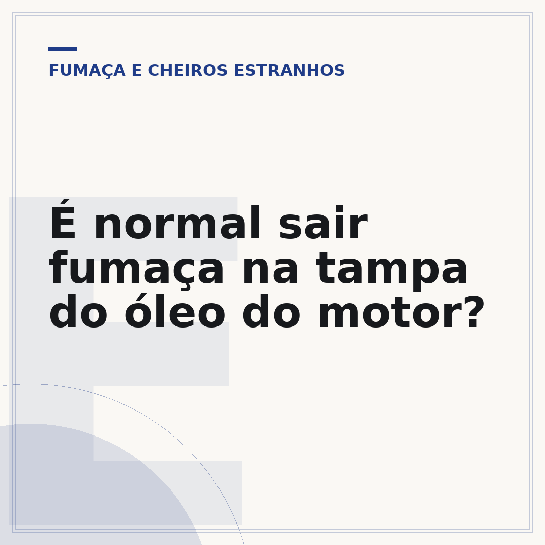 É normal sair fumaça na tampa do óleo do motor?