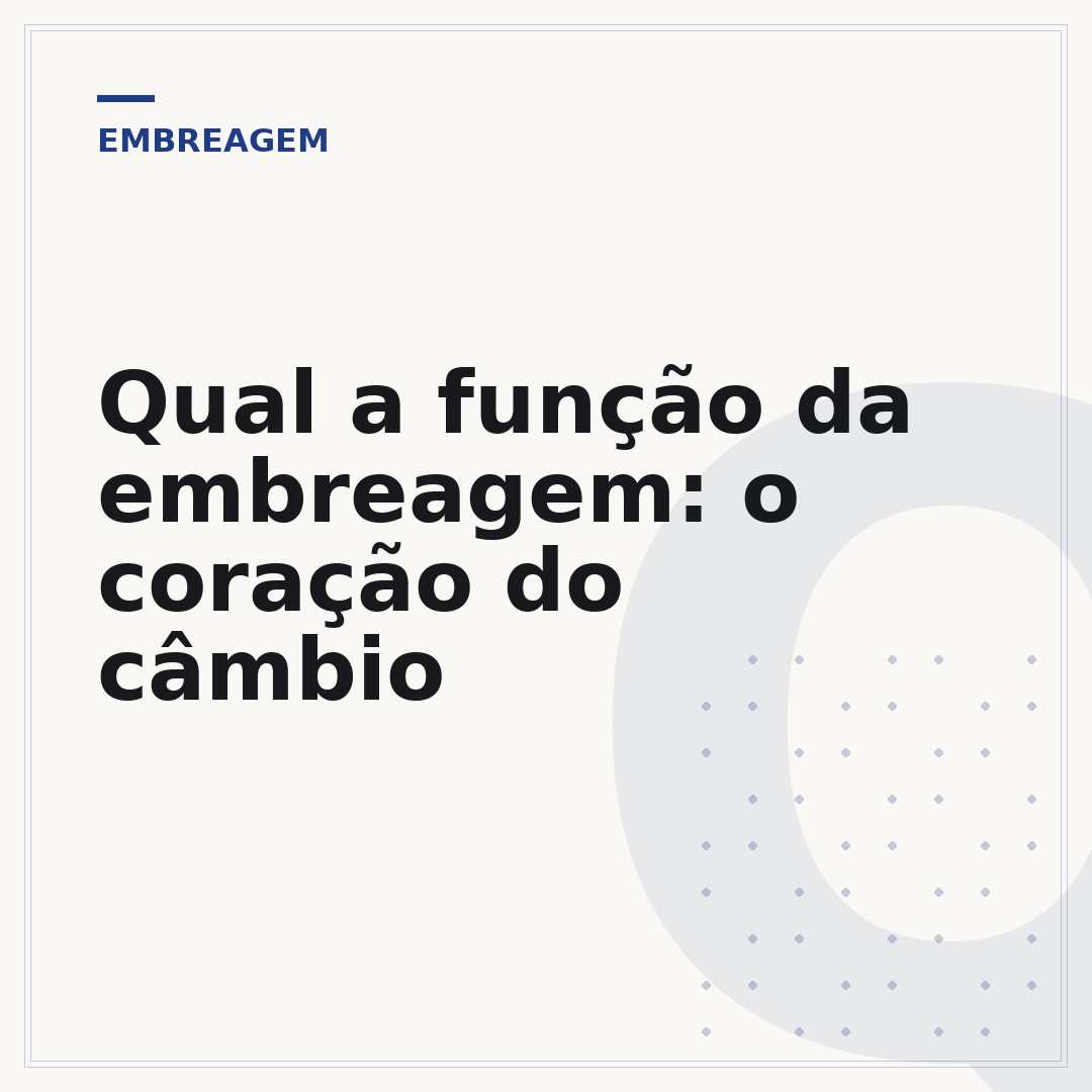 Qual a função da embreagem: o coração do câmbio