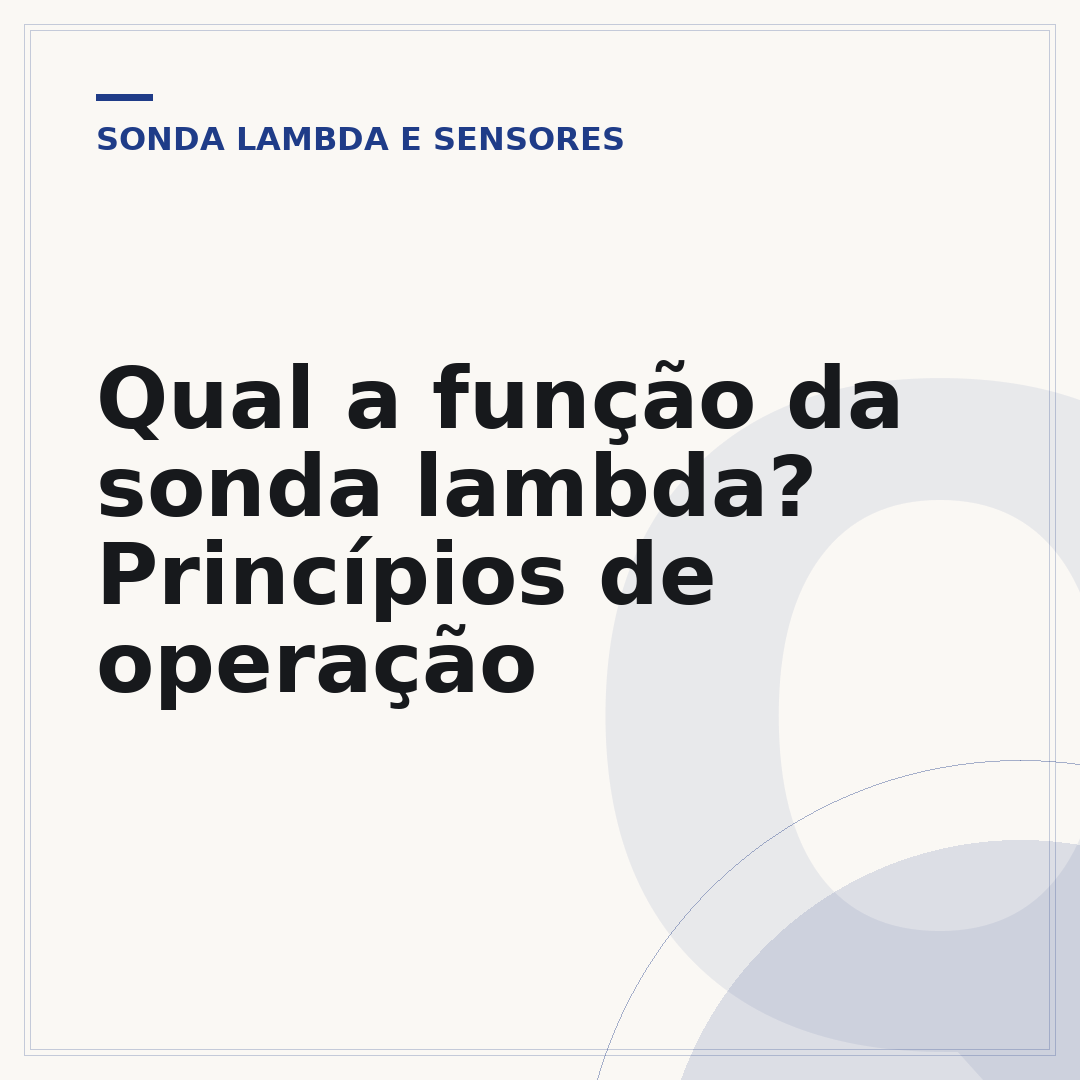Qual a função da sonda lambda? Princípios de operação