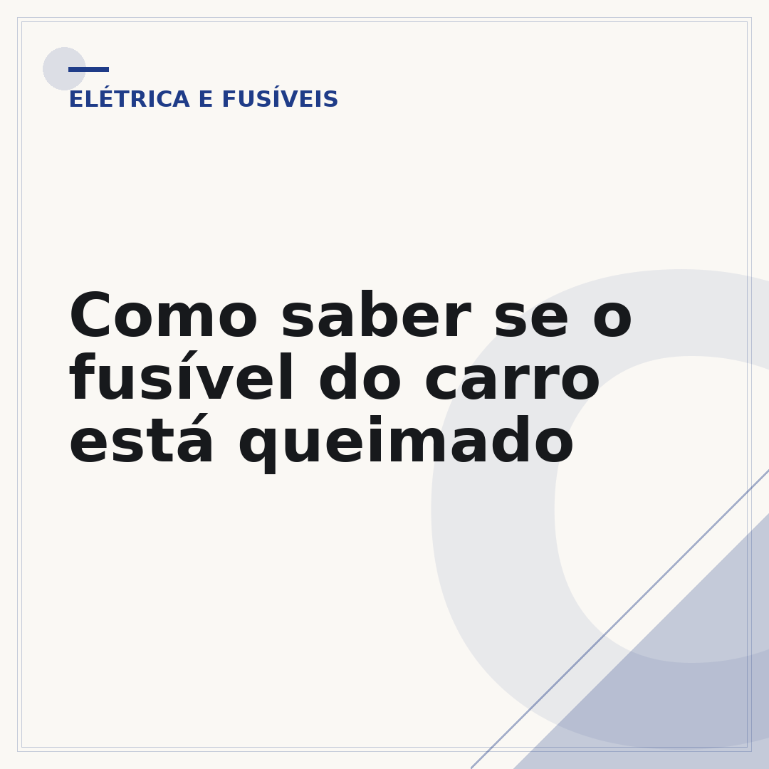 Como saber se o fusível do carro está queimado