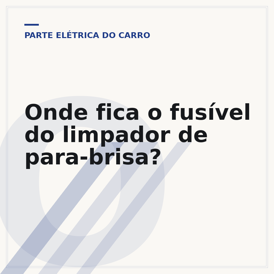 Onde fica o fusível do limpador de para-brisa?