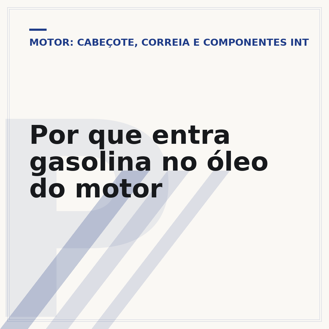 Por que entra gasolina no óleo do motor