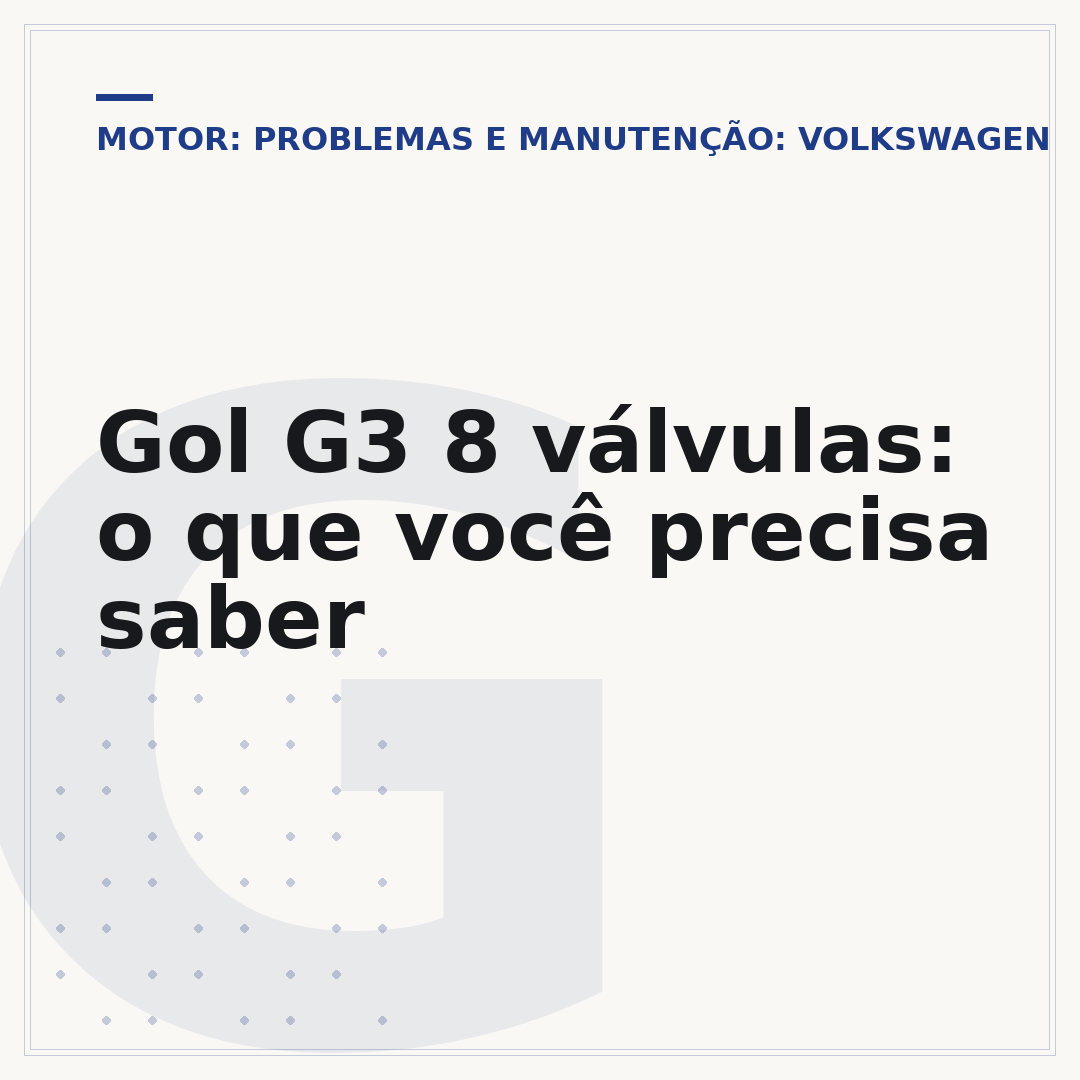 Gol G3 8 válvulas: o que você precisa saber