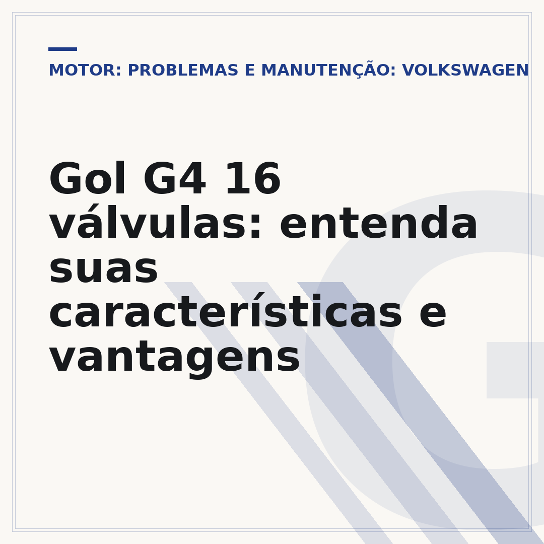Gol G4 16 válvulas: entenda suas características e vantagens