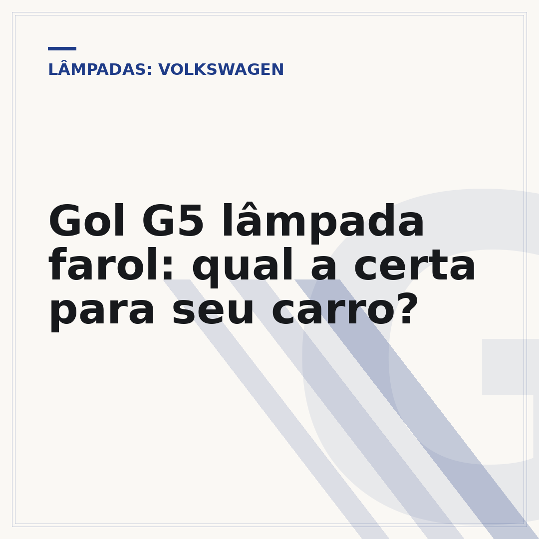 Gol G5 lâmpada farol: qual a certa para seu carro?