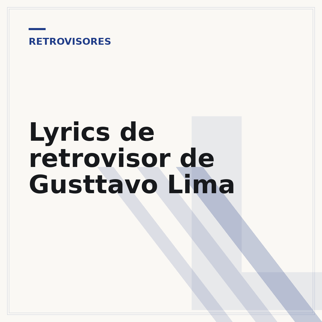 Lyrics de retrovisor de Gusttavo Lima