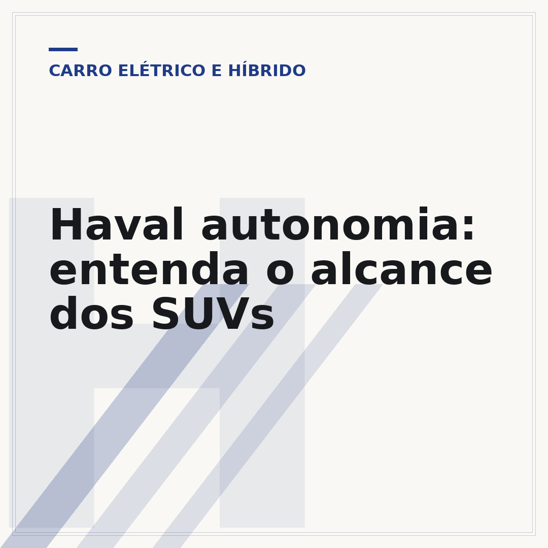 Haval autonomia: entenda o alcance dos SUVs
