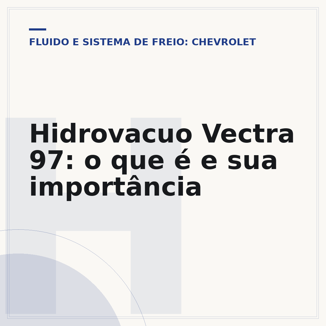Hidrovacuo Vectra 97: o que é e sua importância
