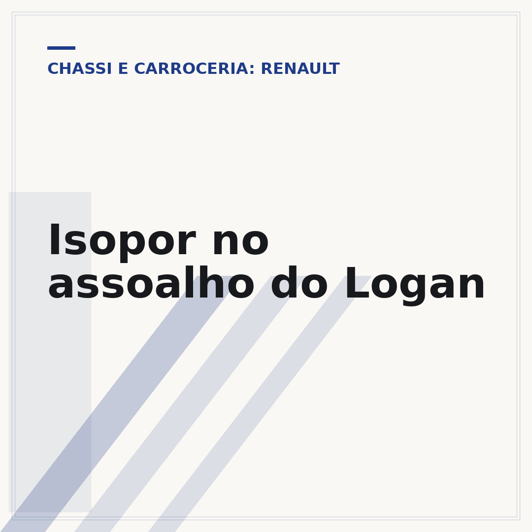 Isopor no assoalho do Logan