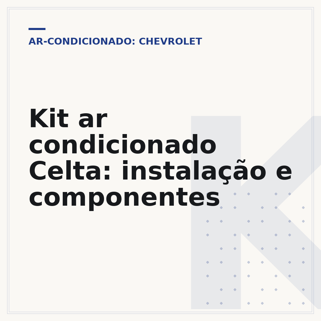 Kit ar condicionado Celta: instalação e componentes