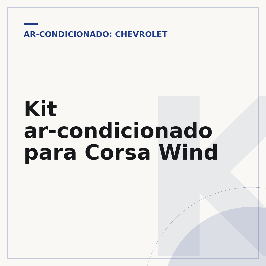 Kit ar-condicionado para Corsa Wind