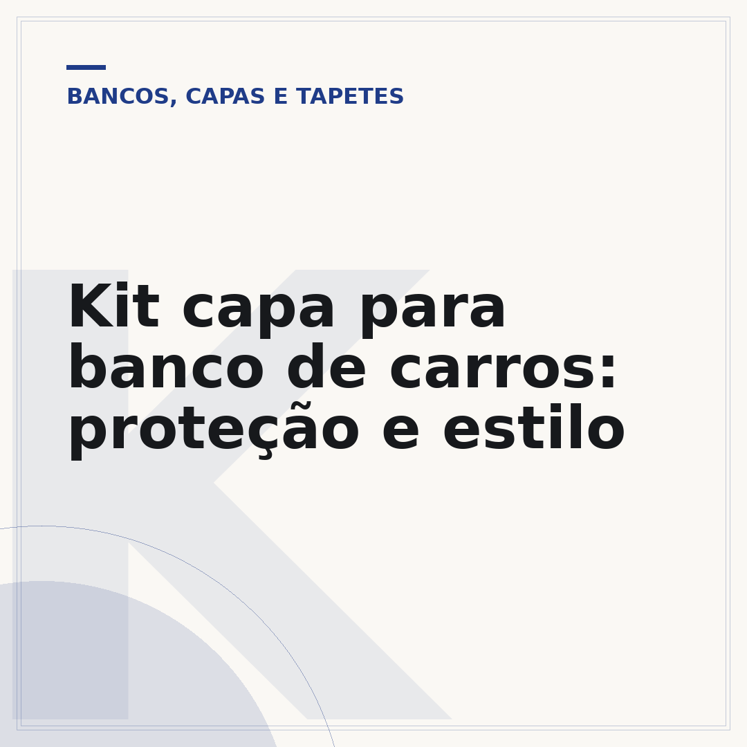 Kit capa para banco de carros: proteção e estilo