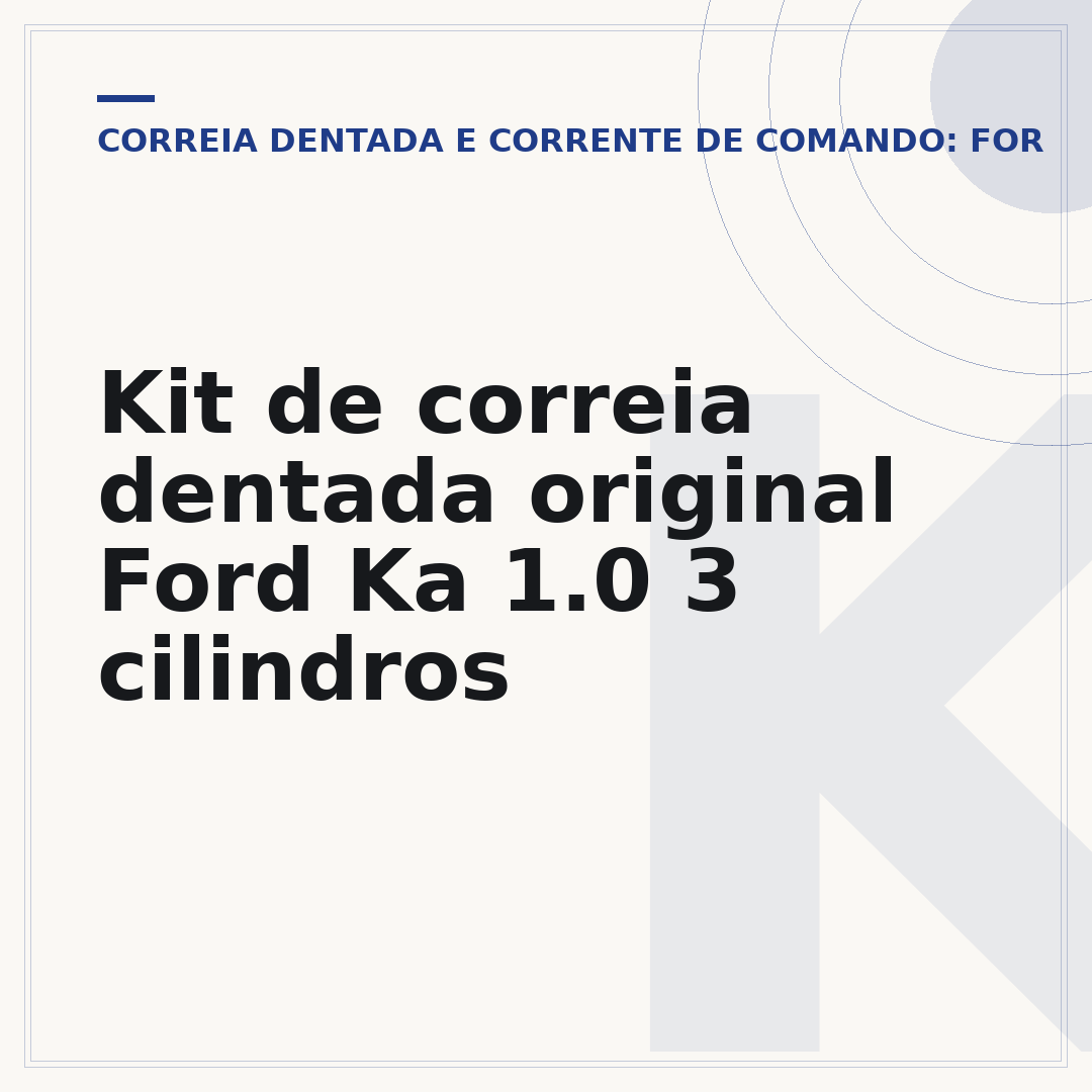 Kit de correia dentada original Ford Ka 1.0 3 cilindros