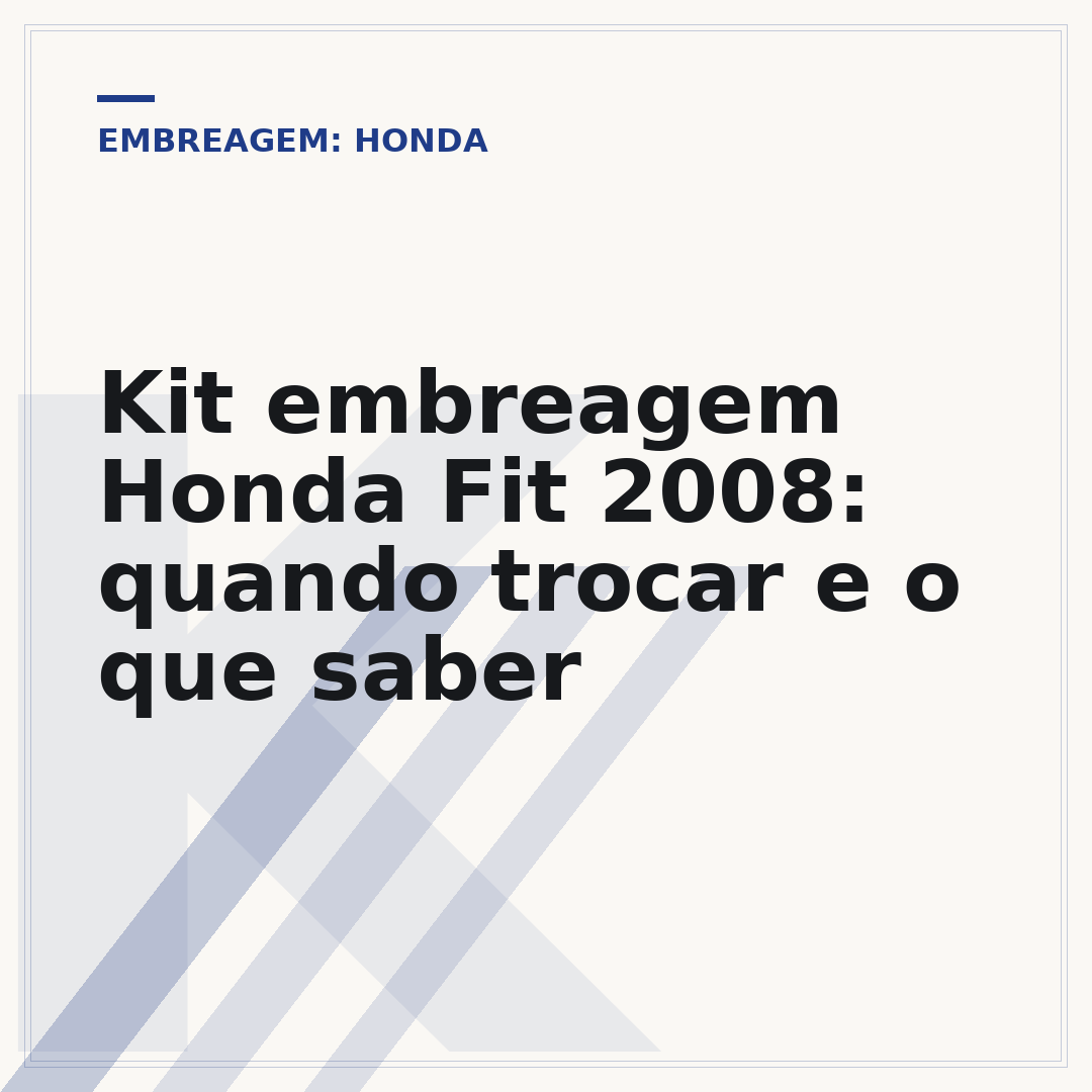 Kit embreagem Honda Fit 2008: quando trocar e o que saber