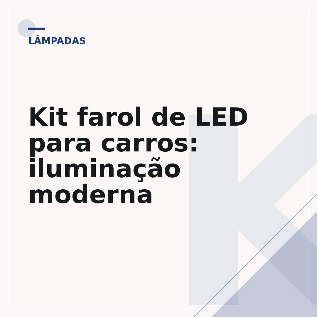 Kit farol de LED para carros: iluminação moderna