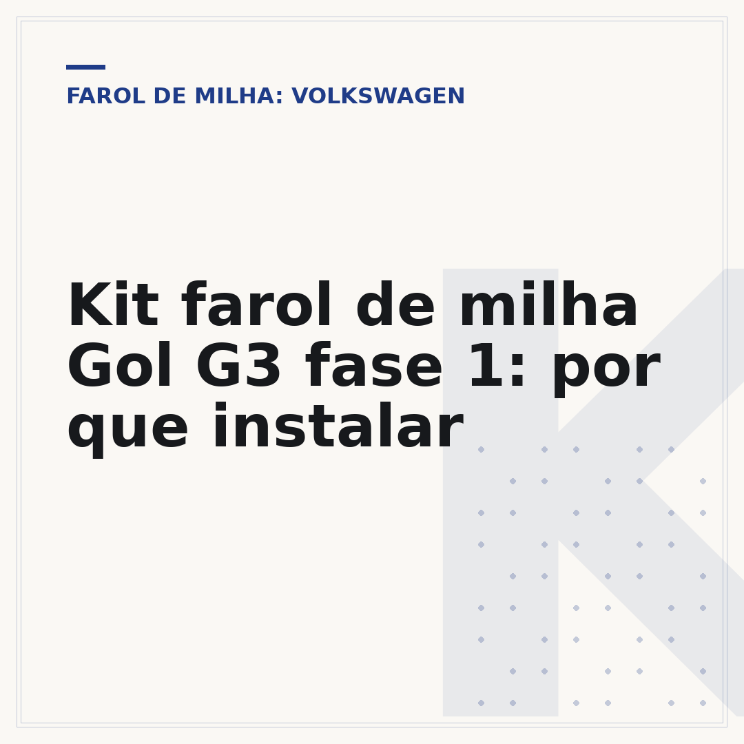 Kit farol de milha Gol G3 fase 1: por que instalar