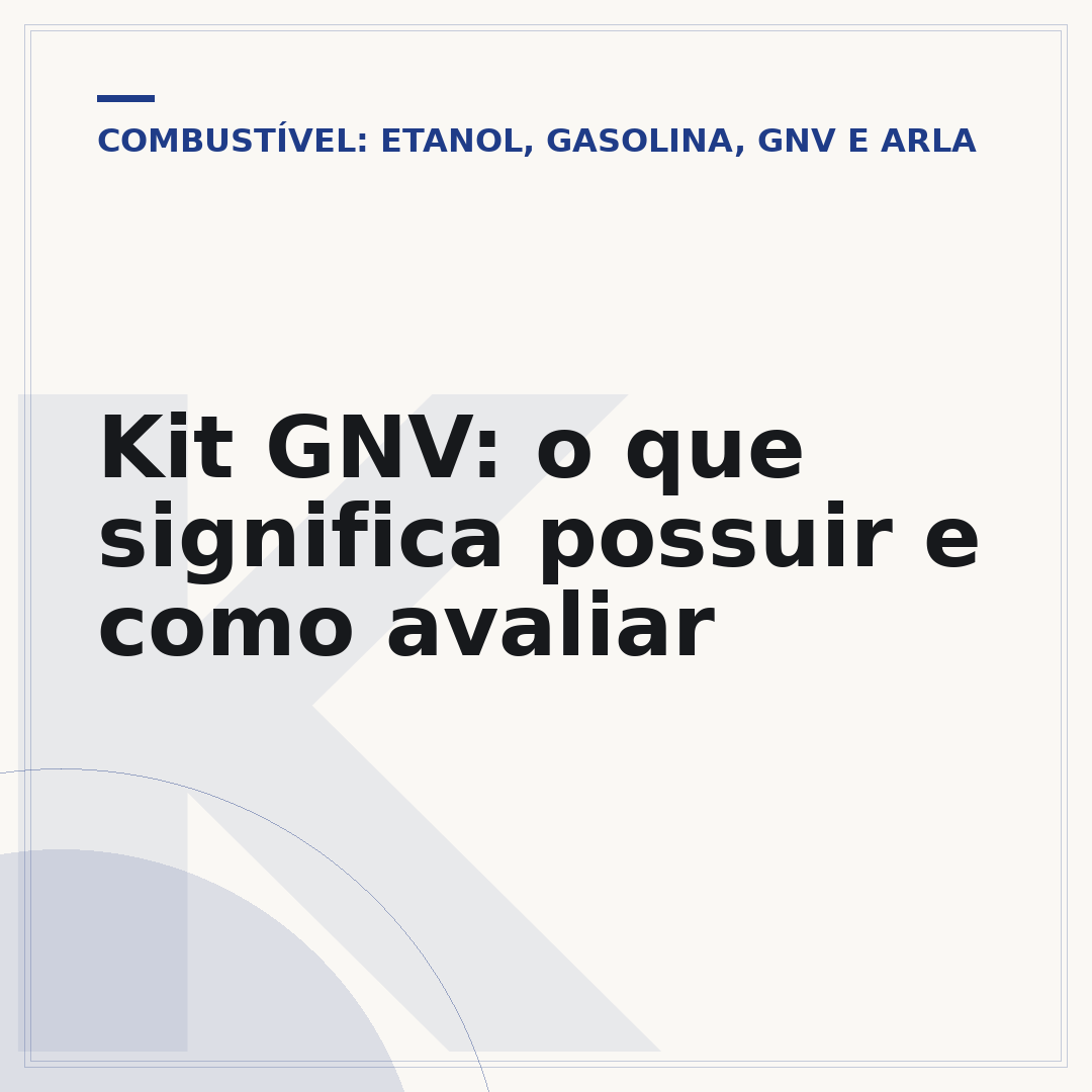 Kit GNV: o que significa possuir e como avaliar