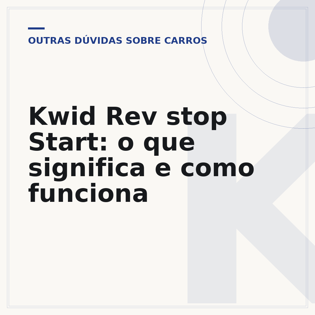 Kwid Rev stop Start: o que significa e como funciona