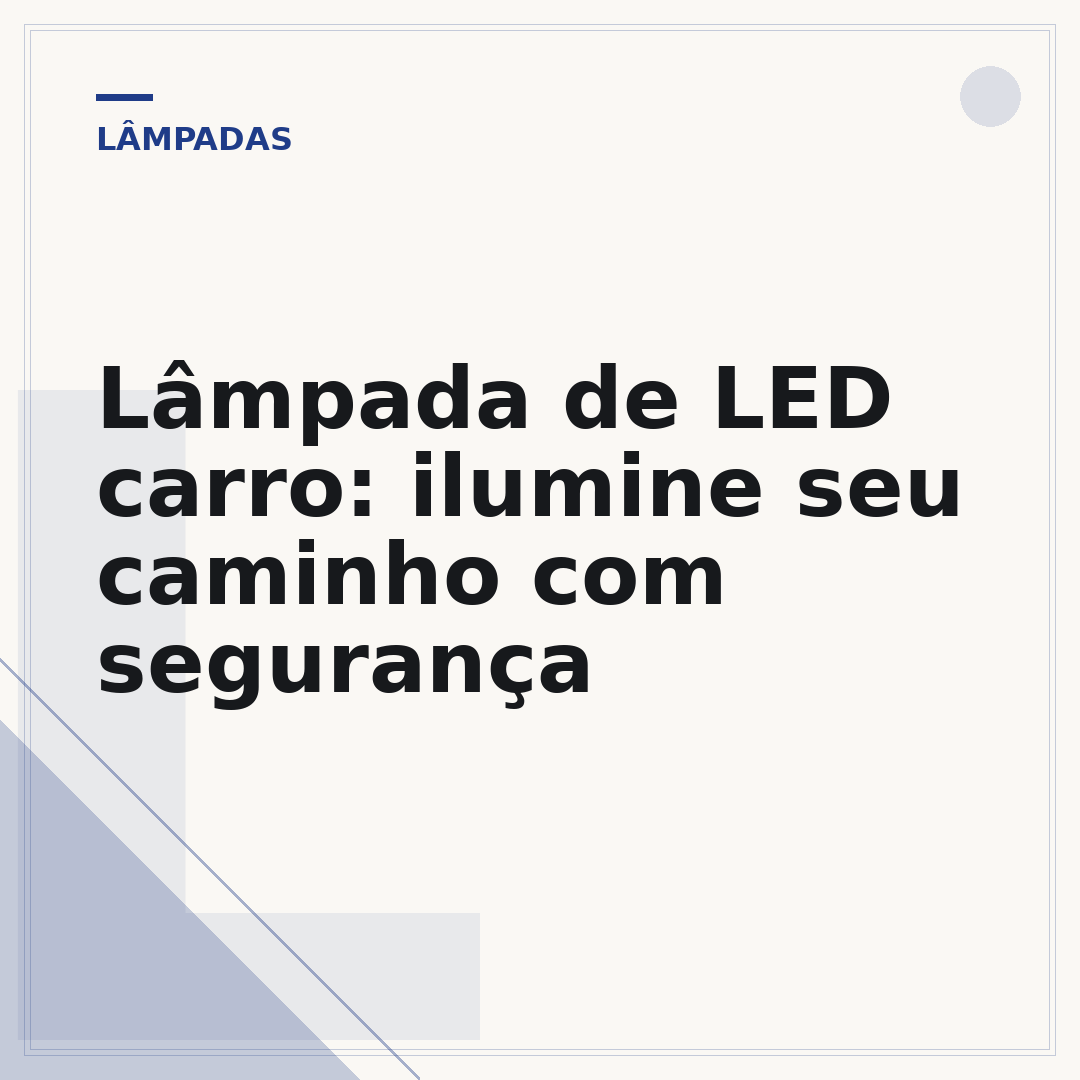 Lâmpada de LED carro: ilumine seu caminho com segurança