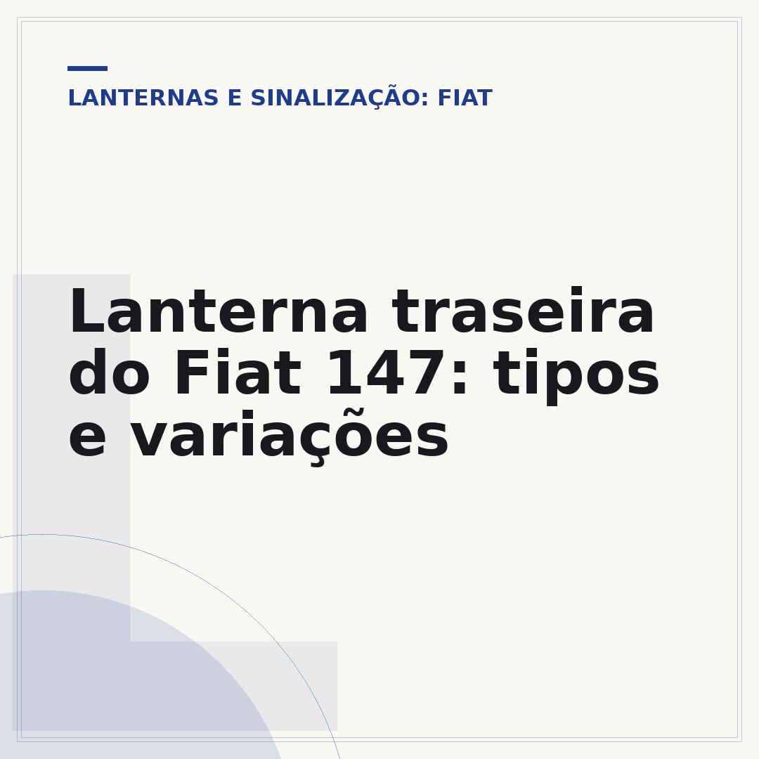 Lanterna traseira do Fiat 147: tipos e variações