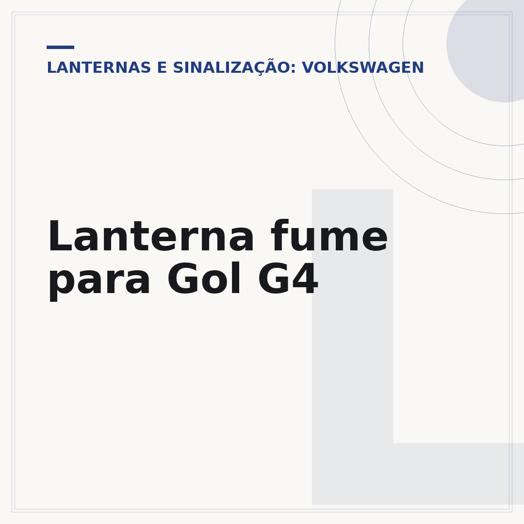 Lanterna fume para Gol G4