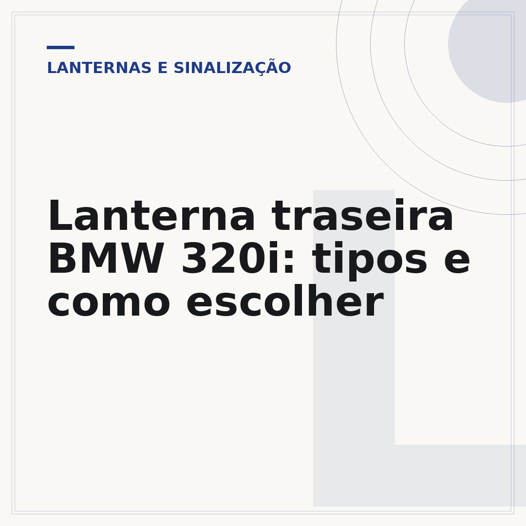 Lanterna traseira BMW 320i: tipos e como escolher