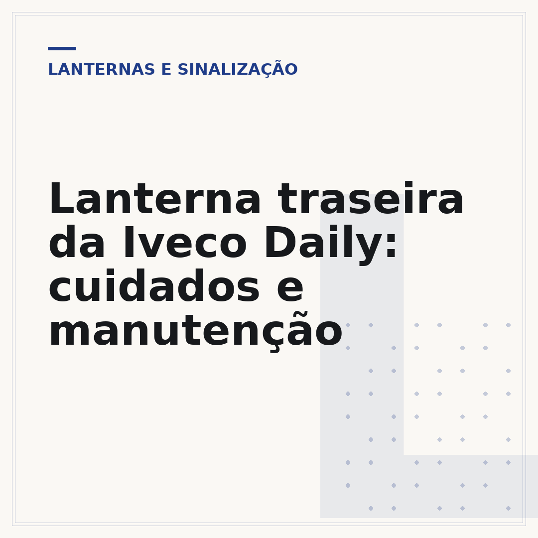 Lanterna traseira da Iveco Daily: cuidados e manutenção
