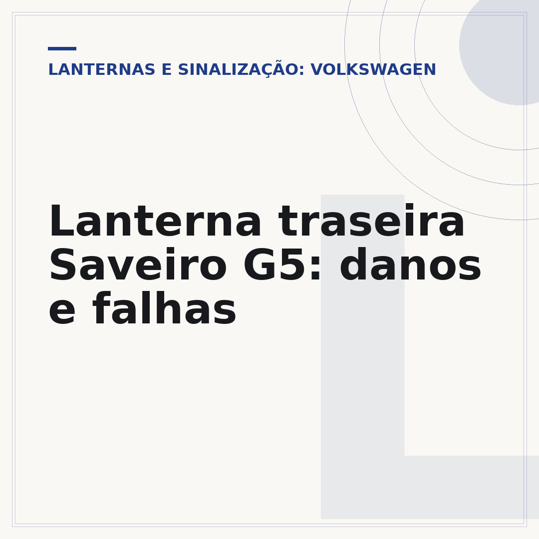 Lanterna traseira Saveiro G5: danos e falhas