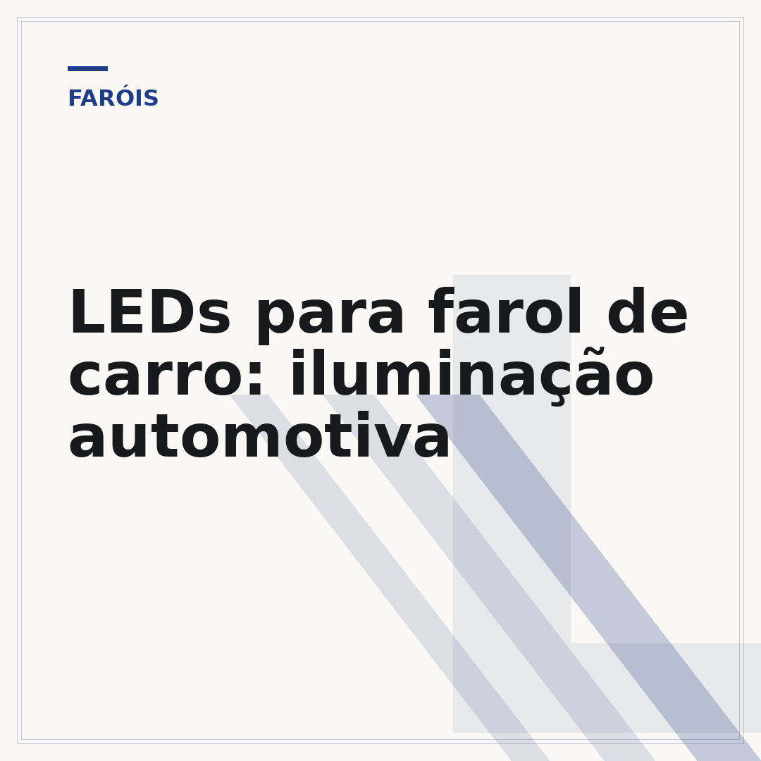 LEDs para farol de carro: iluminação automotiva