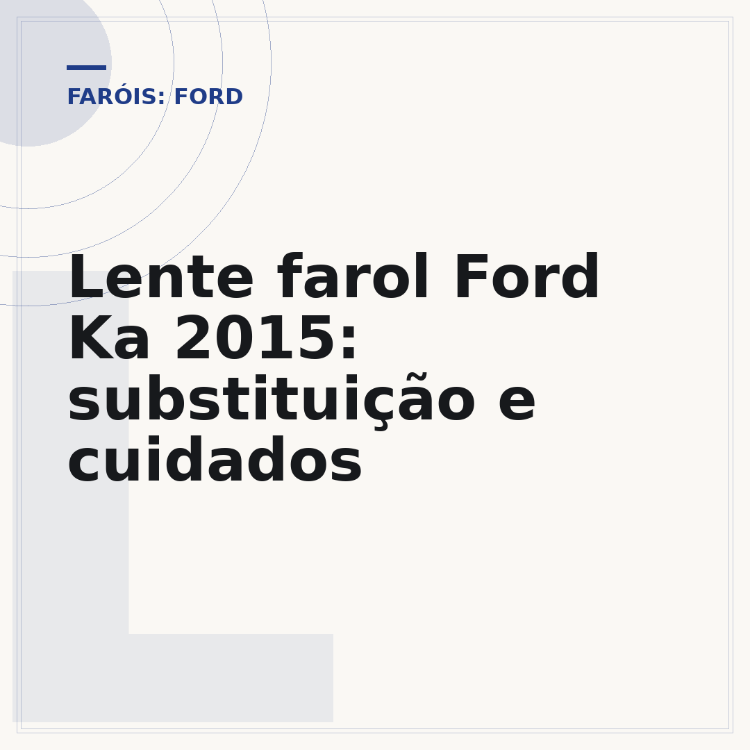 Lente farol Ford Ka 2015: substituição e cuidados