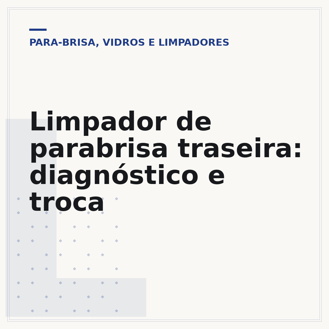 Limpador de parabrisa traseira: diagnóstico e troca